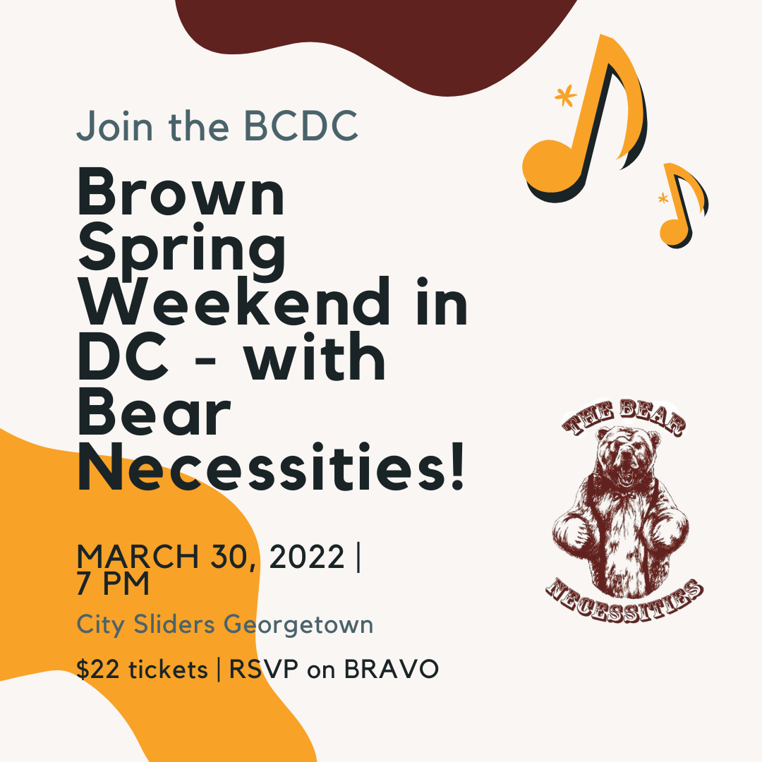Brown Spring Weekend in DC - with Bear Necessities!
