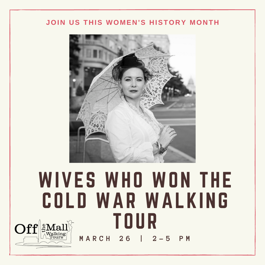 Wives Who Won the Cold War Walking Tour