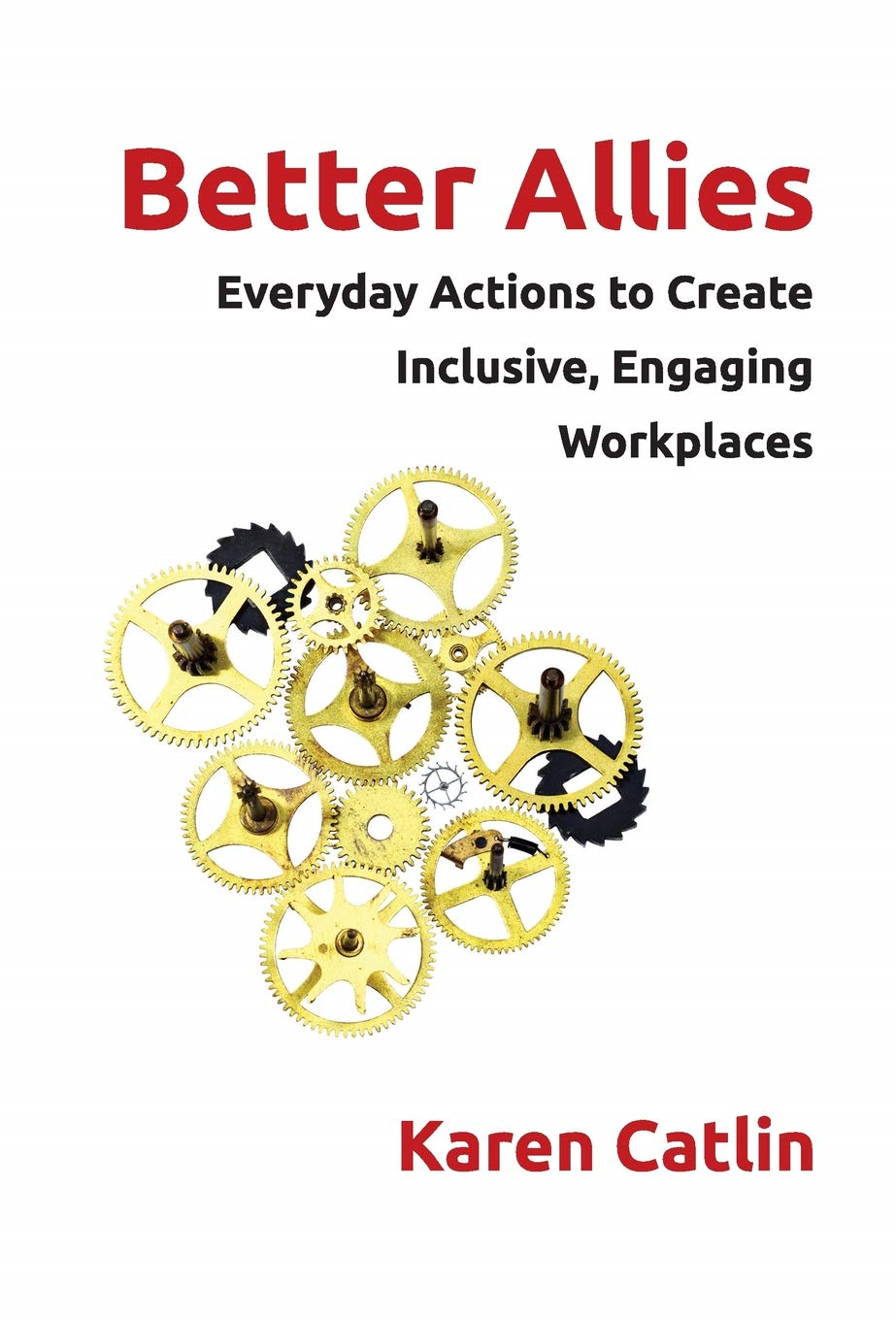 Book Discussion- Better Allies: Everyday Actions to Create Inclusive, Engaging Workplaces