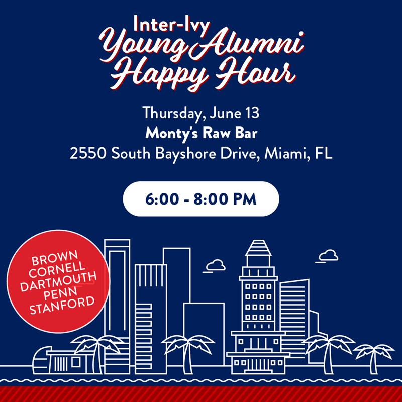 Inter-Ivy Young Alumni Happy Hour in Miami