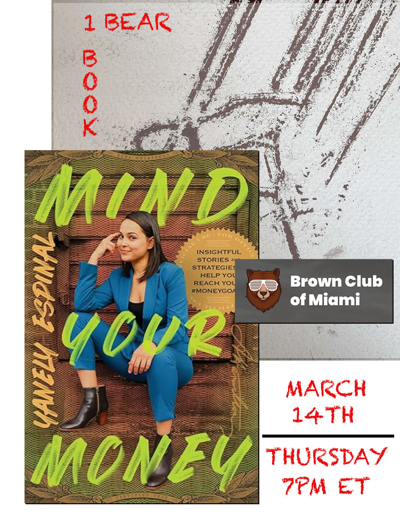 One Bear | One Book: Yanely Espinal '11 Presents Mind Your Money